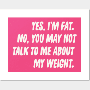 No Weight Talk Posters and Art